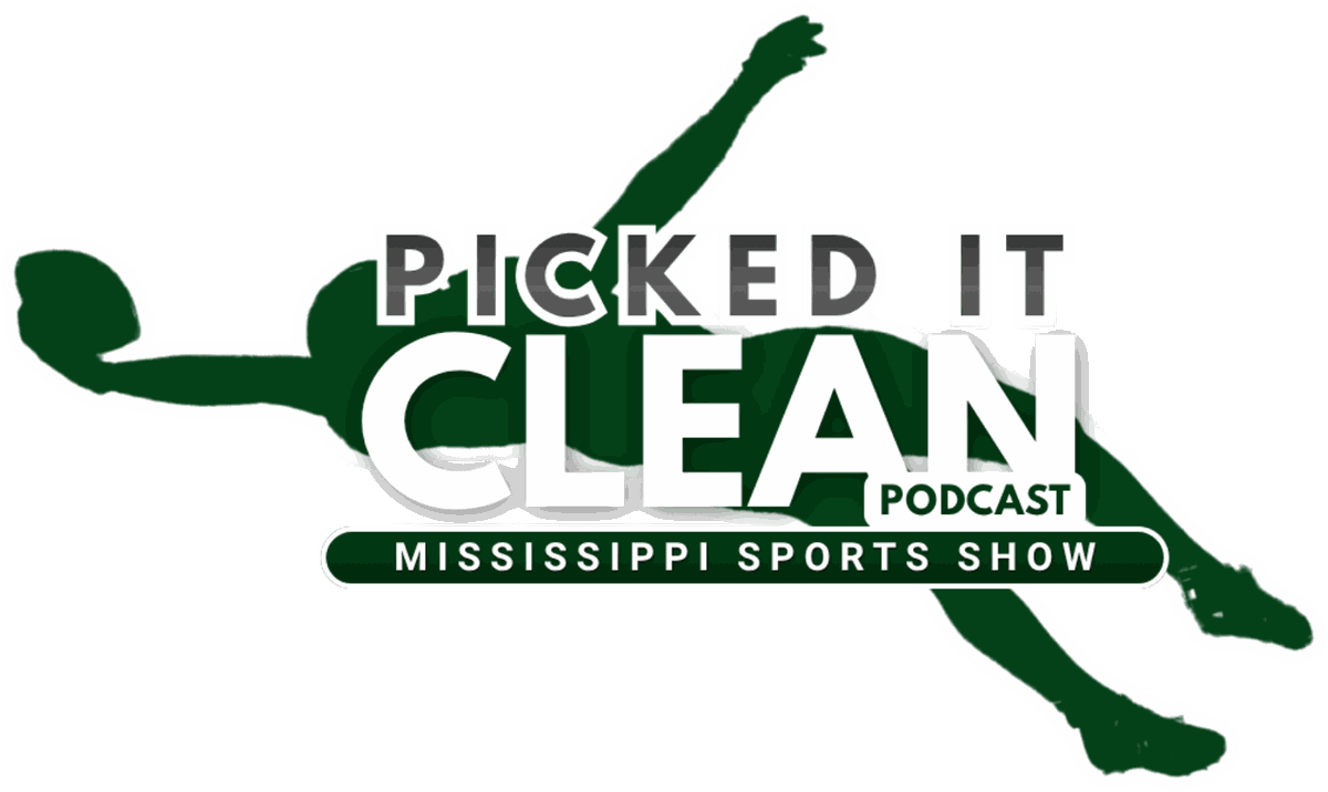 Picked It Clean Podcast — Mississippi Sports Show